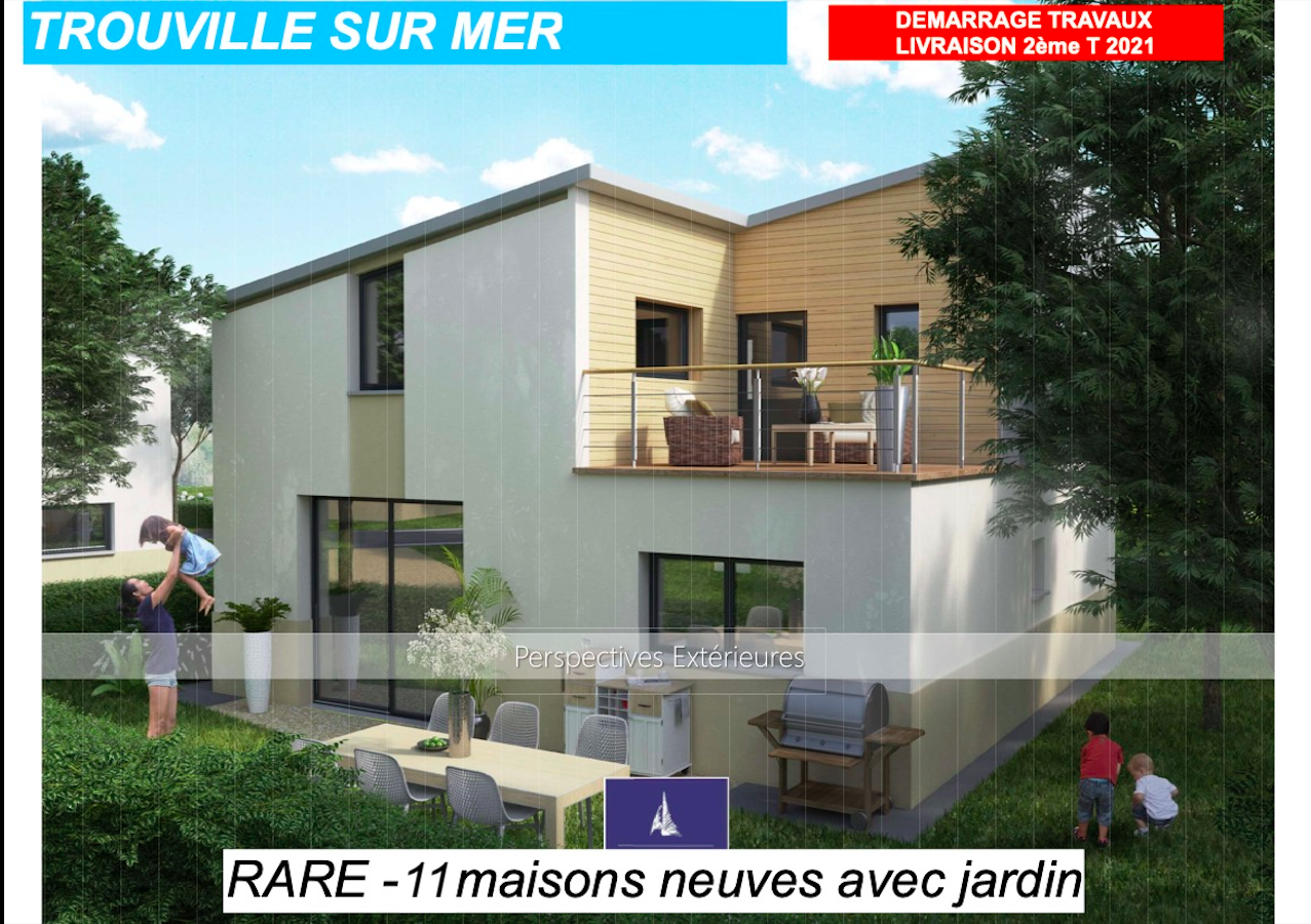 RARE - VOTRE MAISON NEUVE A TROUVILLE SUR MER - SECTEUR CALME ET VERDOYANT